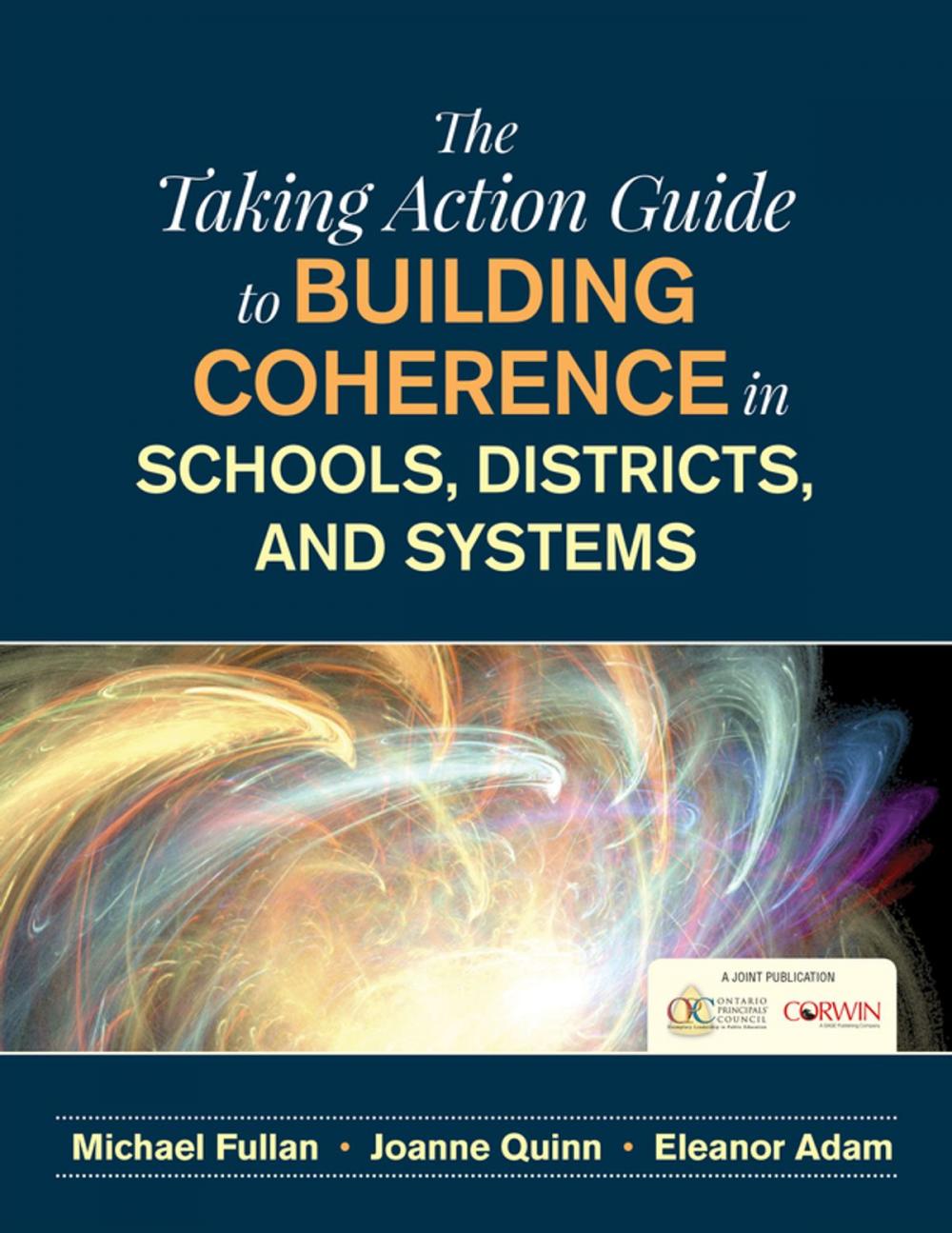 Big bigCover of The Taking Action Guide to Building Coherence in Schools, Districts, and Systems