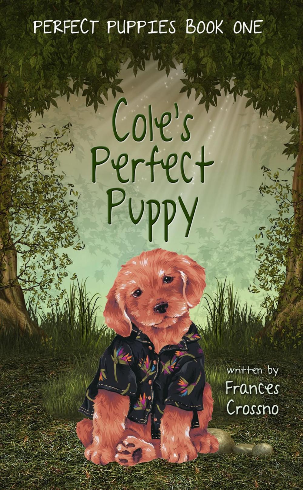 Big bigCover of Cole's Perfect Puppy