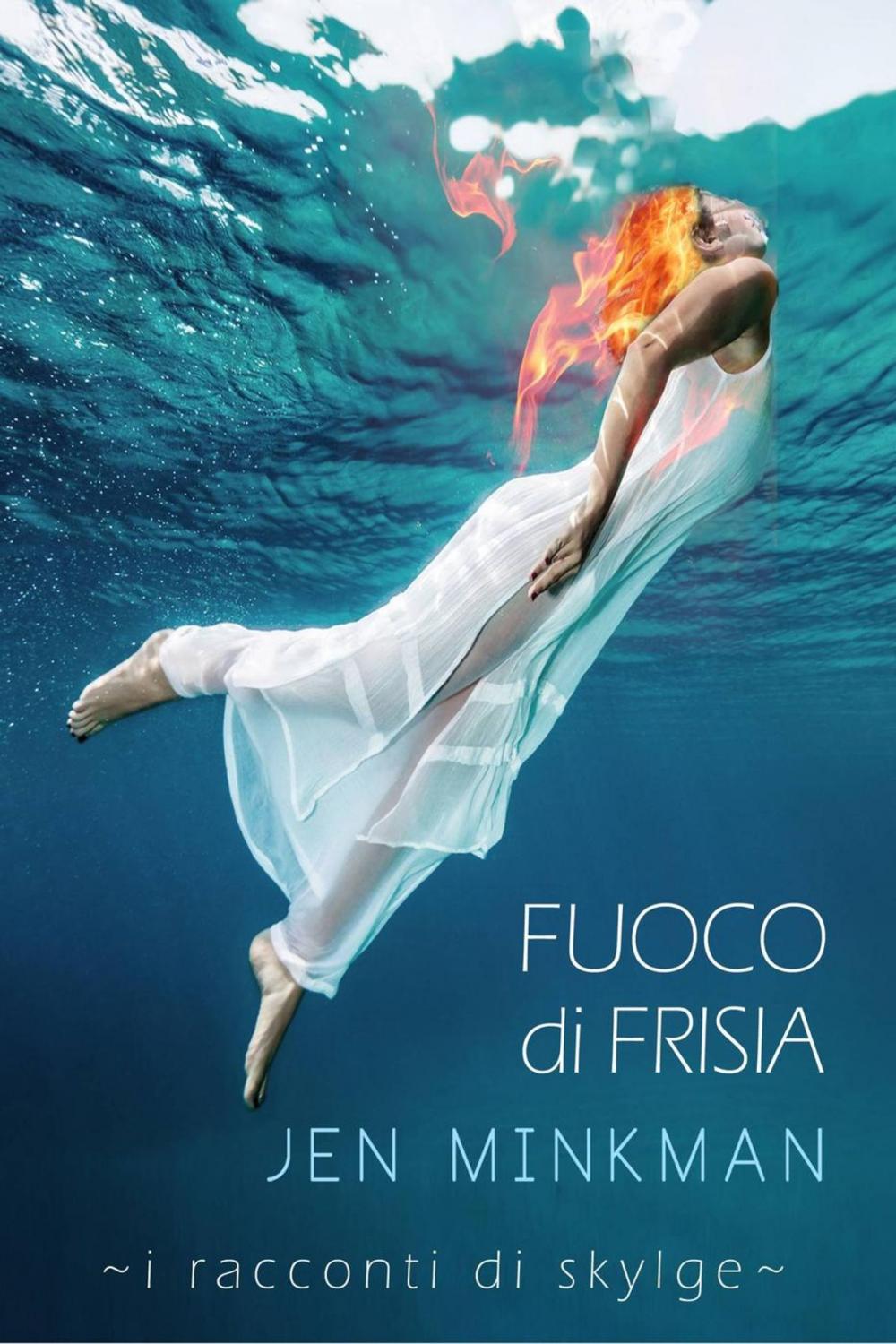 Big bigCover of Fuoco di Frisia - I racconti di Skylge 3