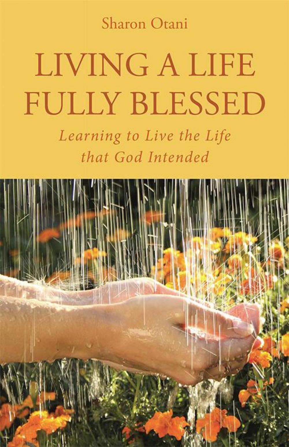 Big bigCover of Living a Life Fully Blessed