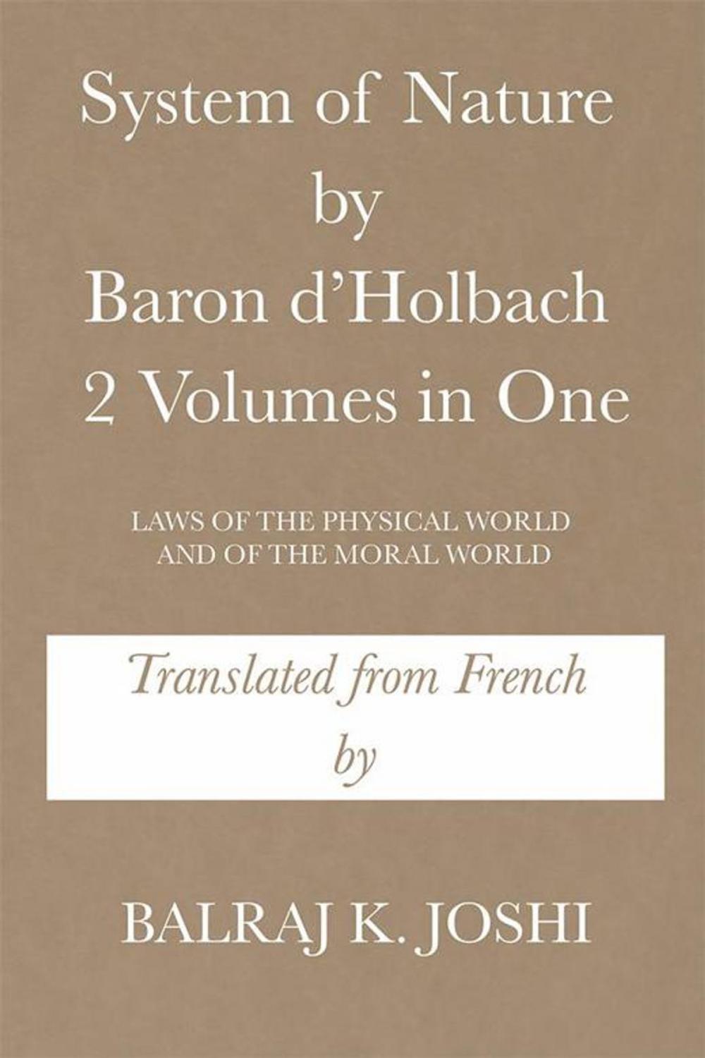Big bigCover of System of Nature by Baron D’Holbach 2 Volumes in One