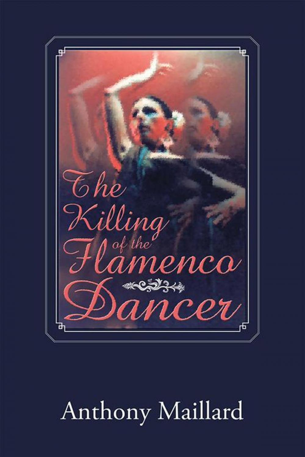 Big bigCover of The Killing of the Flamenco Dancer