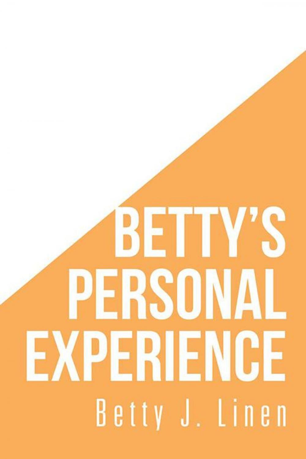 Big bigCover of Betty’S Personal Experience