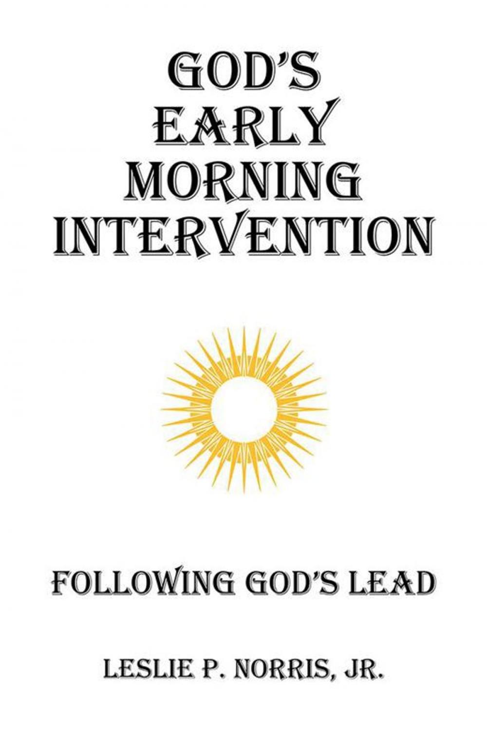 Big bigCover of God's Early Morning Intervention