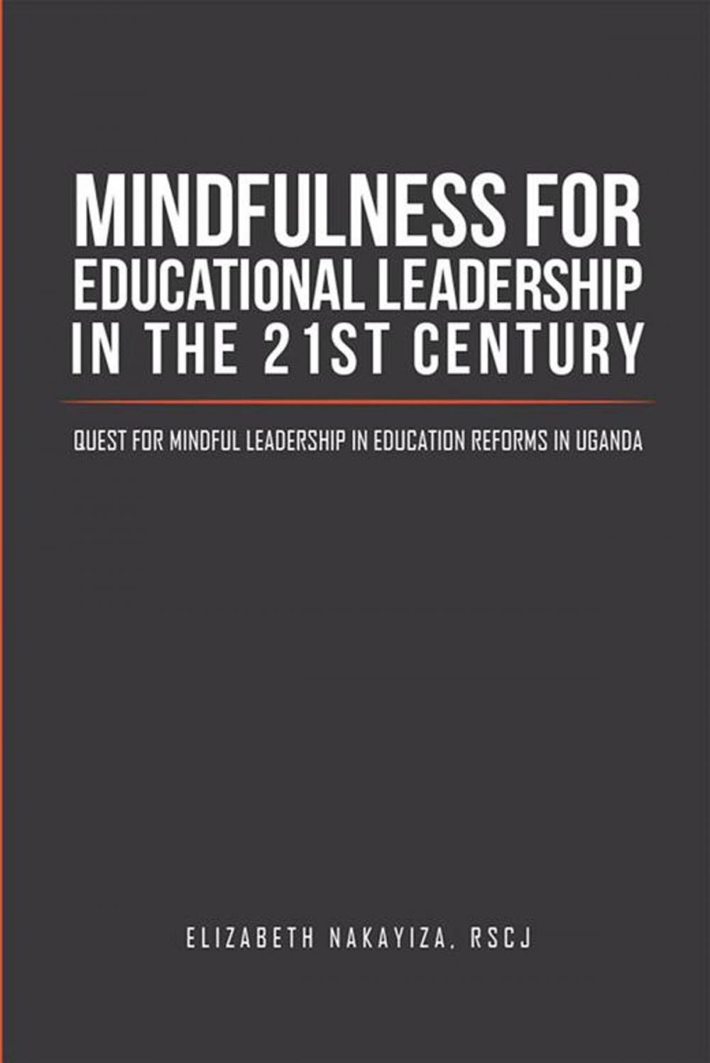 Big bigCover of Mindfulness for Educational Leadership in the 21St Century