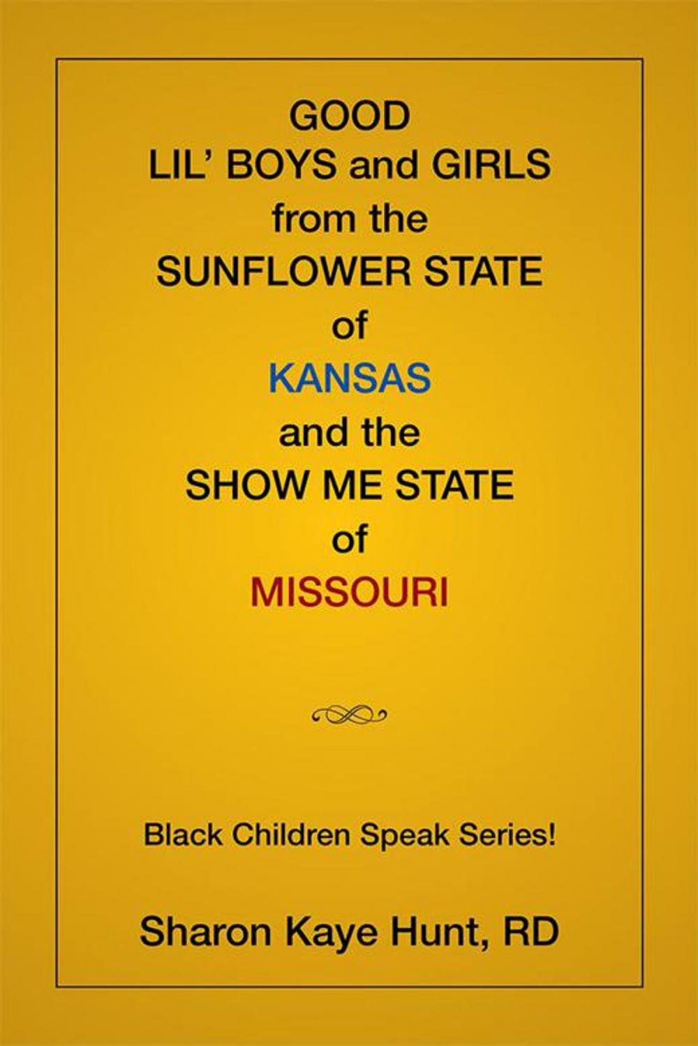 Big bigCover of Good Lil’ Boys and Girls from the Sunflower State of Kansas and the Show Me State of Missouri