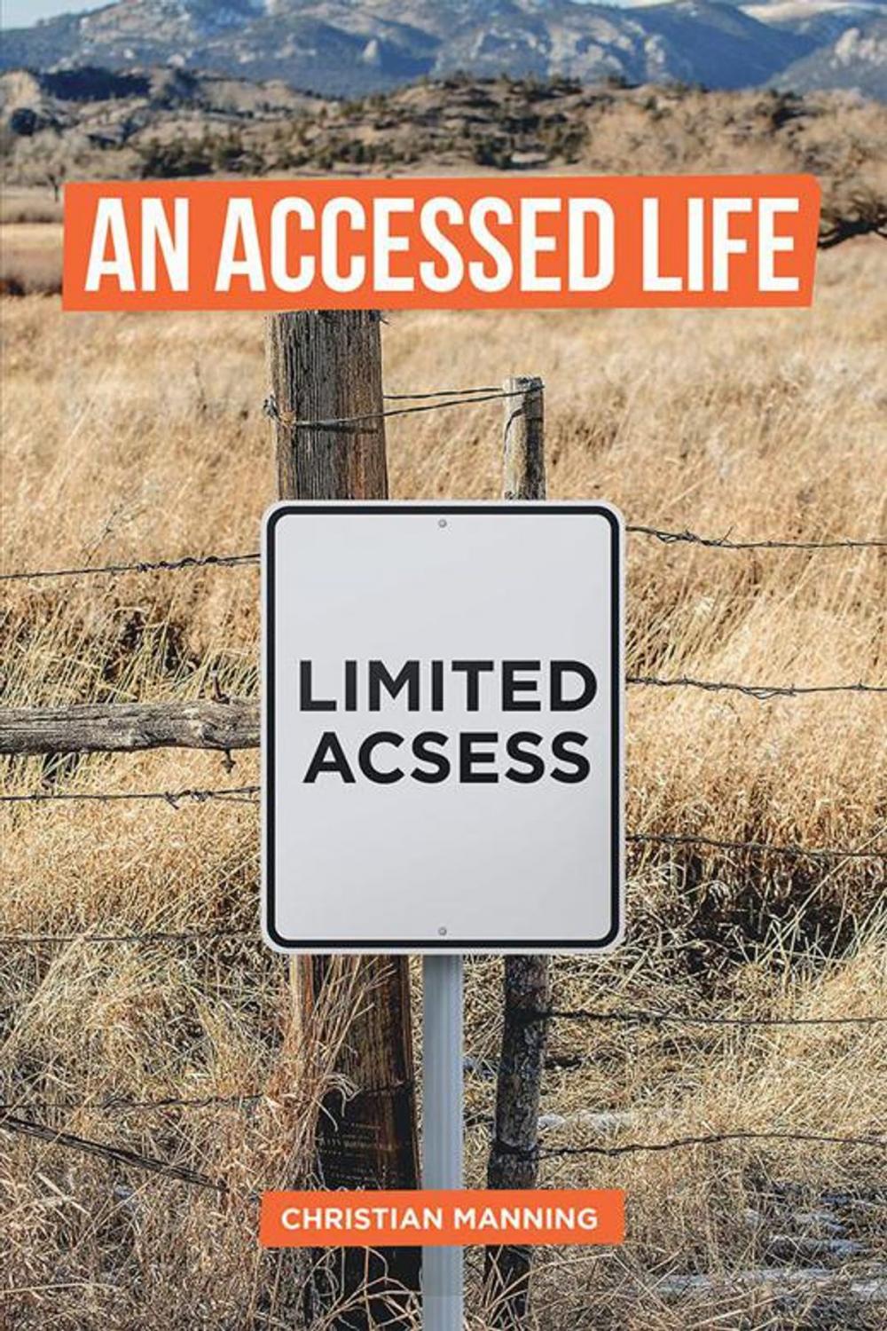 Big bigCover of An Accessed Life