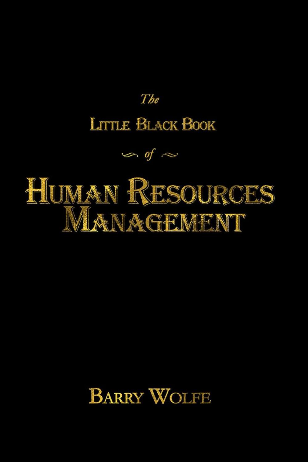 Big bigCover of The Little Black Book of Human Resources Management