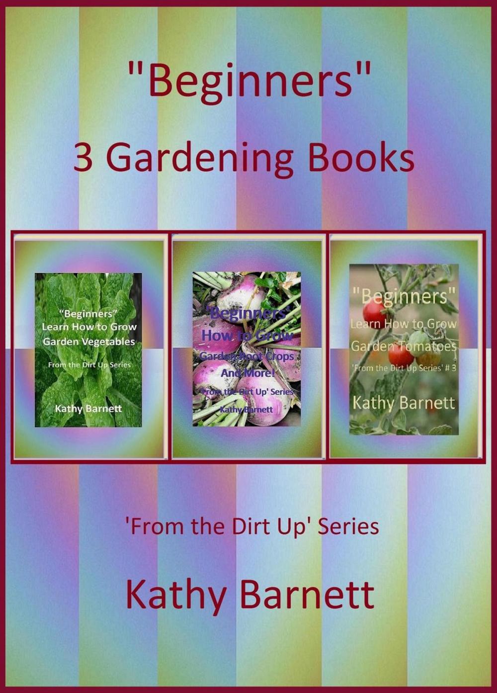 Big bigCover of "Beginners" 3 Gardening Books