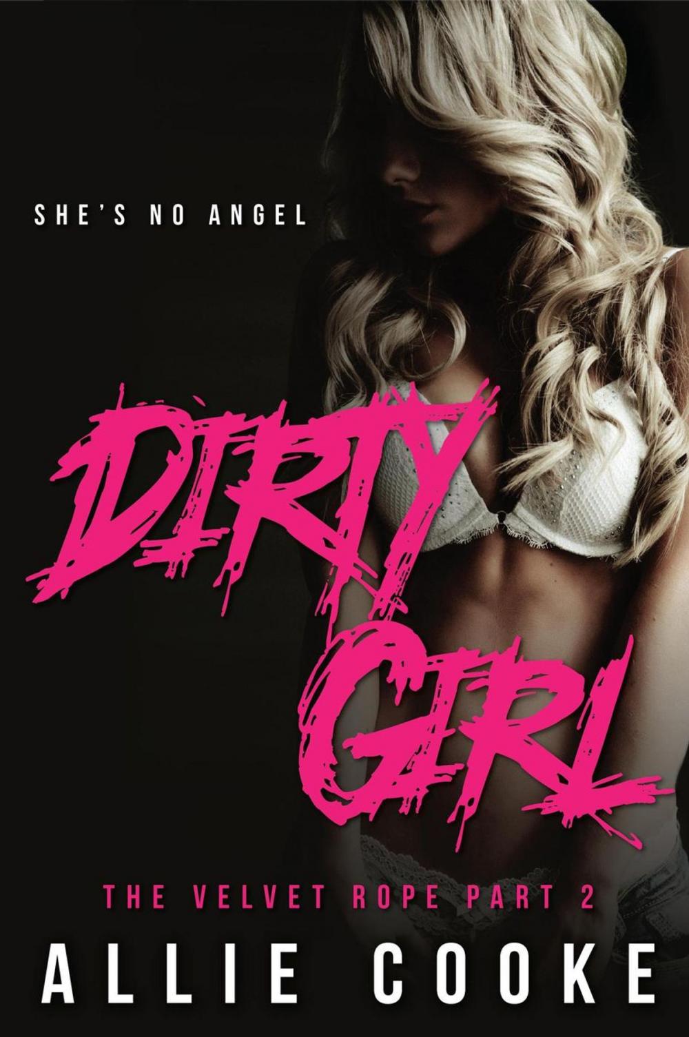 Big bigCover of Dirty Girl: Part Two