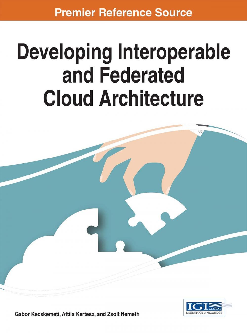 Big bigCover of Developing Interoperable and Federated Cloud Architecture