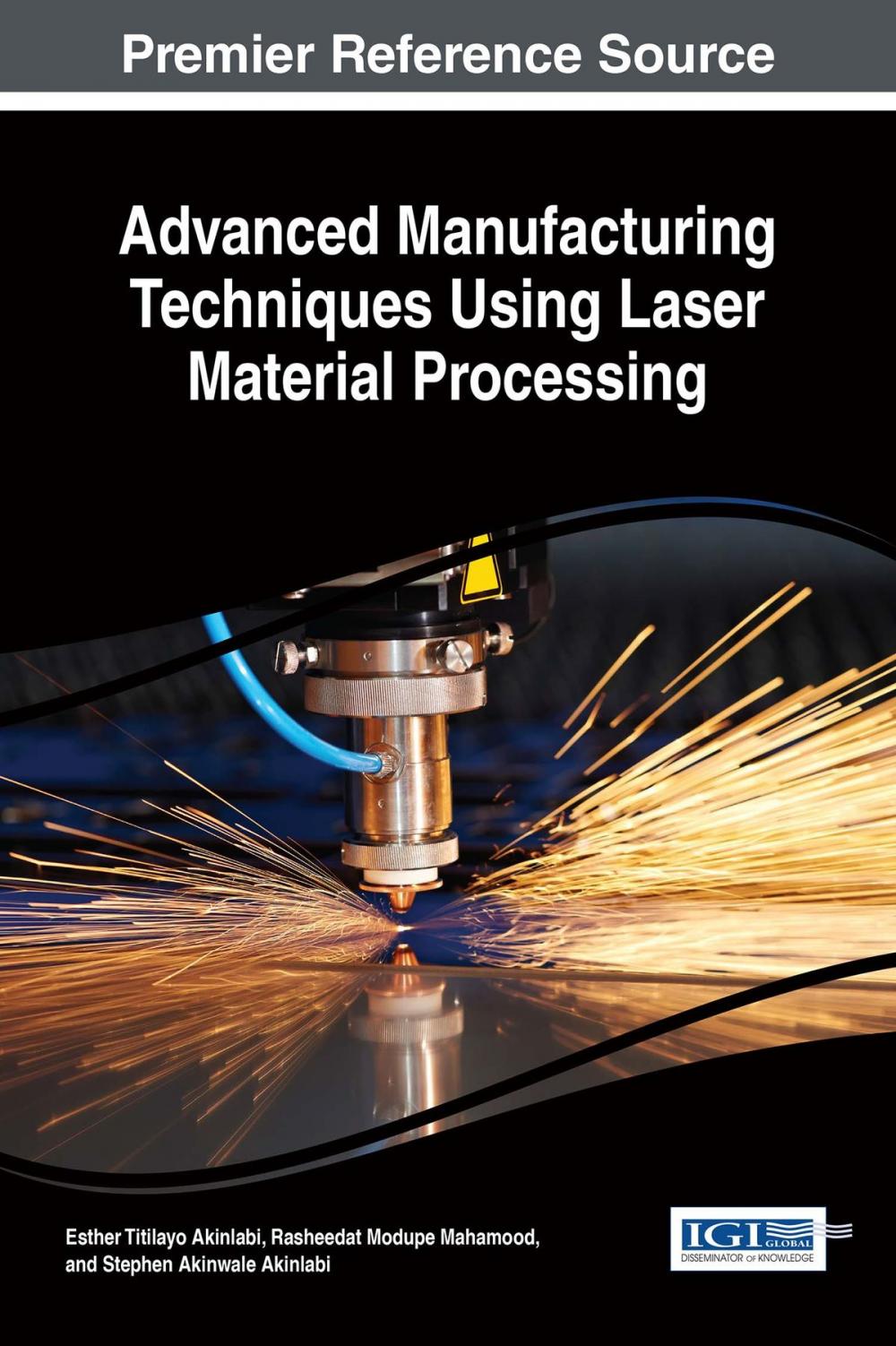 Big bigCover of Advanced Manufacturing Techniques Using Laser Material Processing