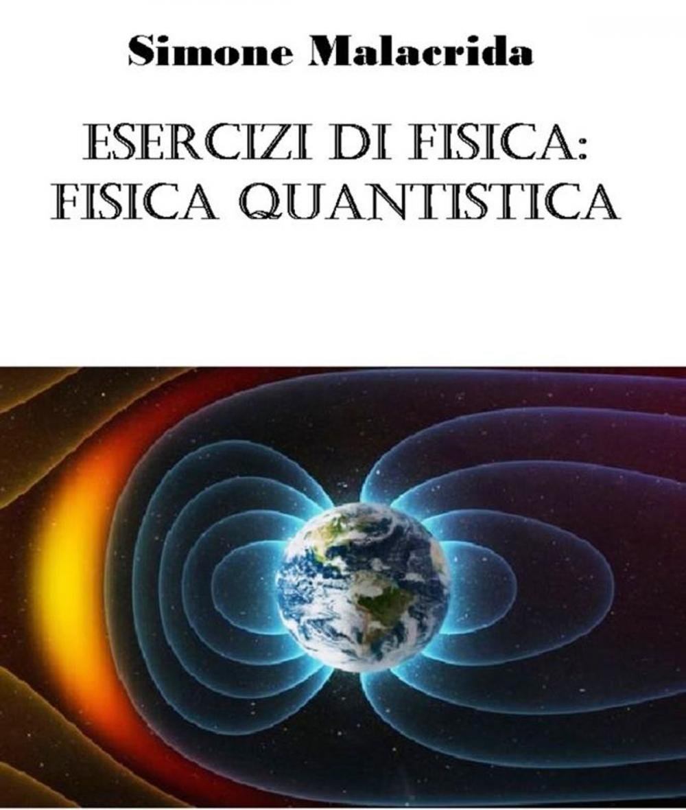 Big bigCover of Esercizi di fisica: fisica quantistica