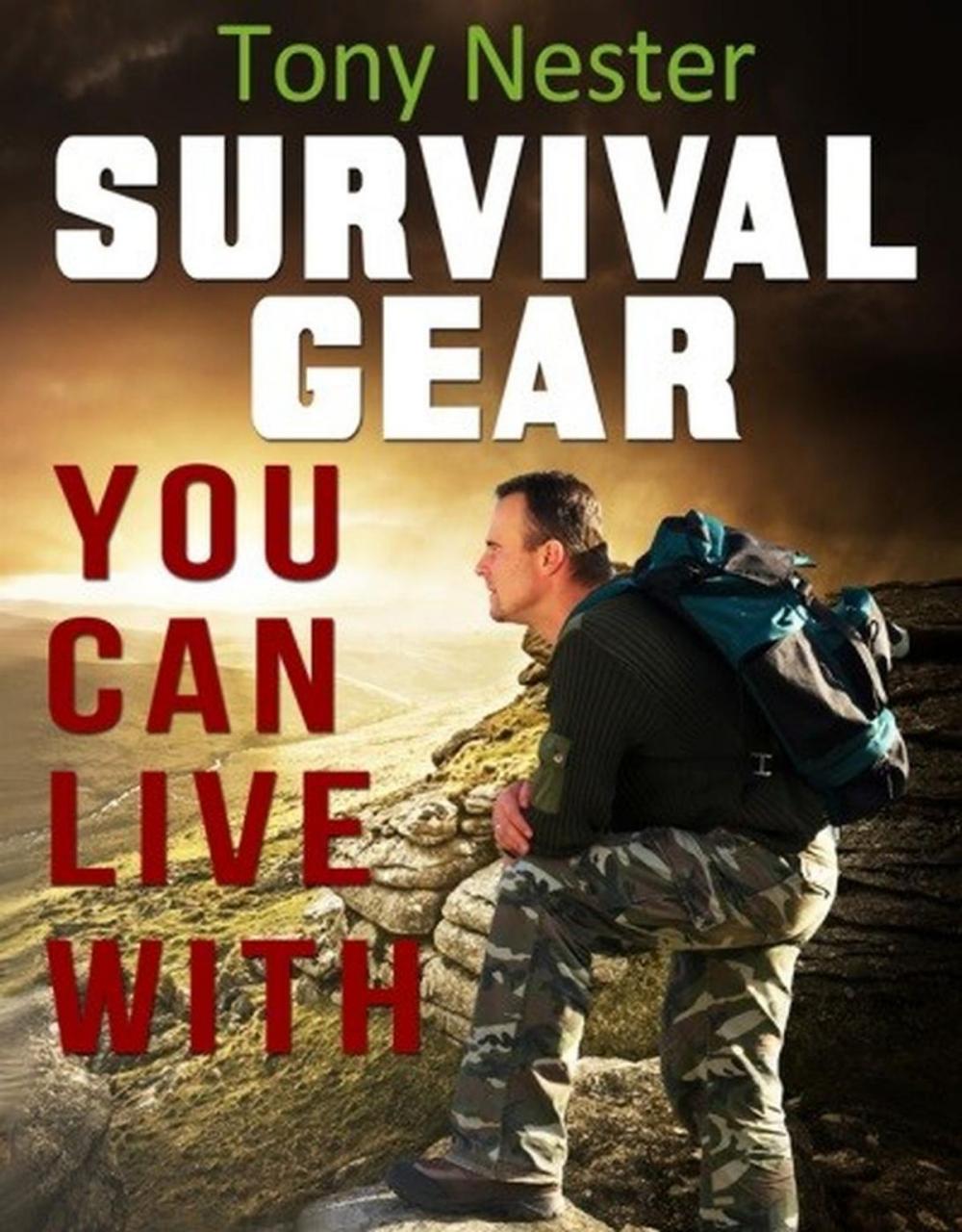 Big bigCover of Survival Gear You Can Live With