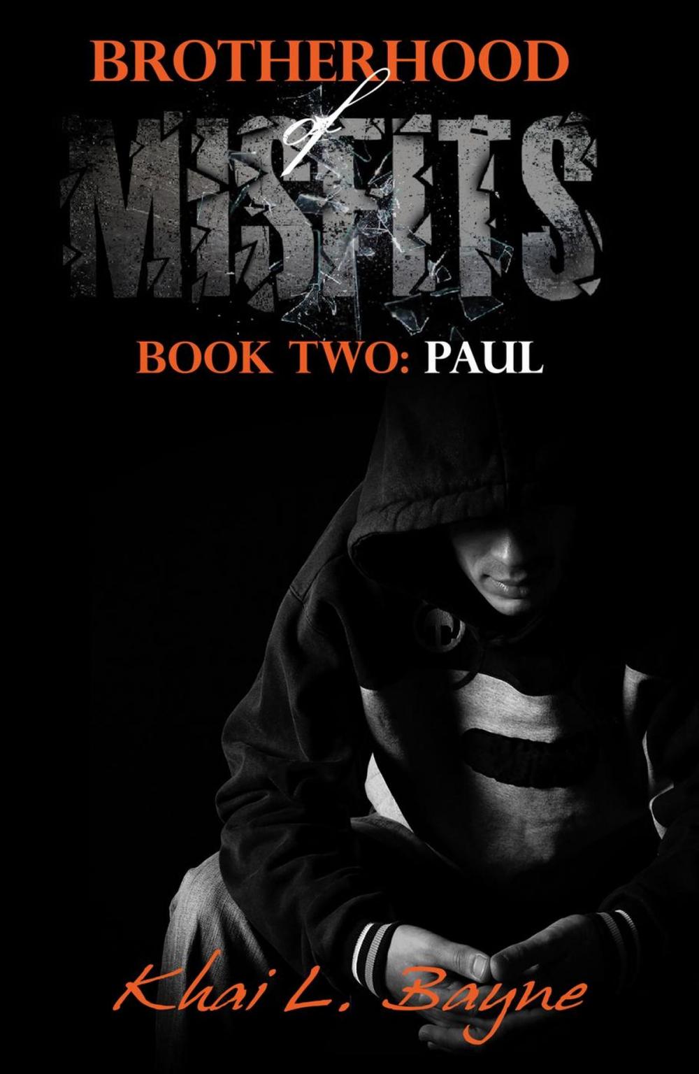 Big bigCover of Brotherhood of Misfits: Paul