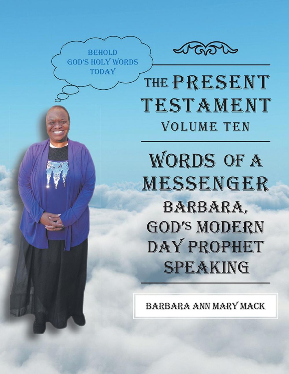 Big bigCover of The Present Testament-Volume Ten - Words of a Messanger
