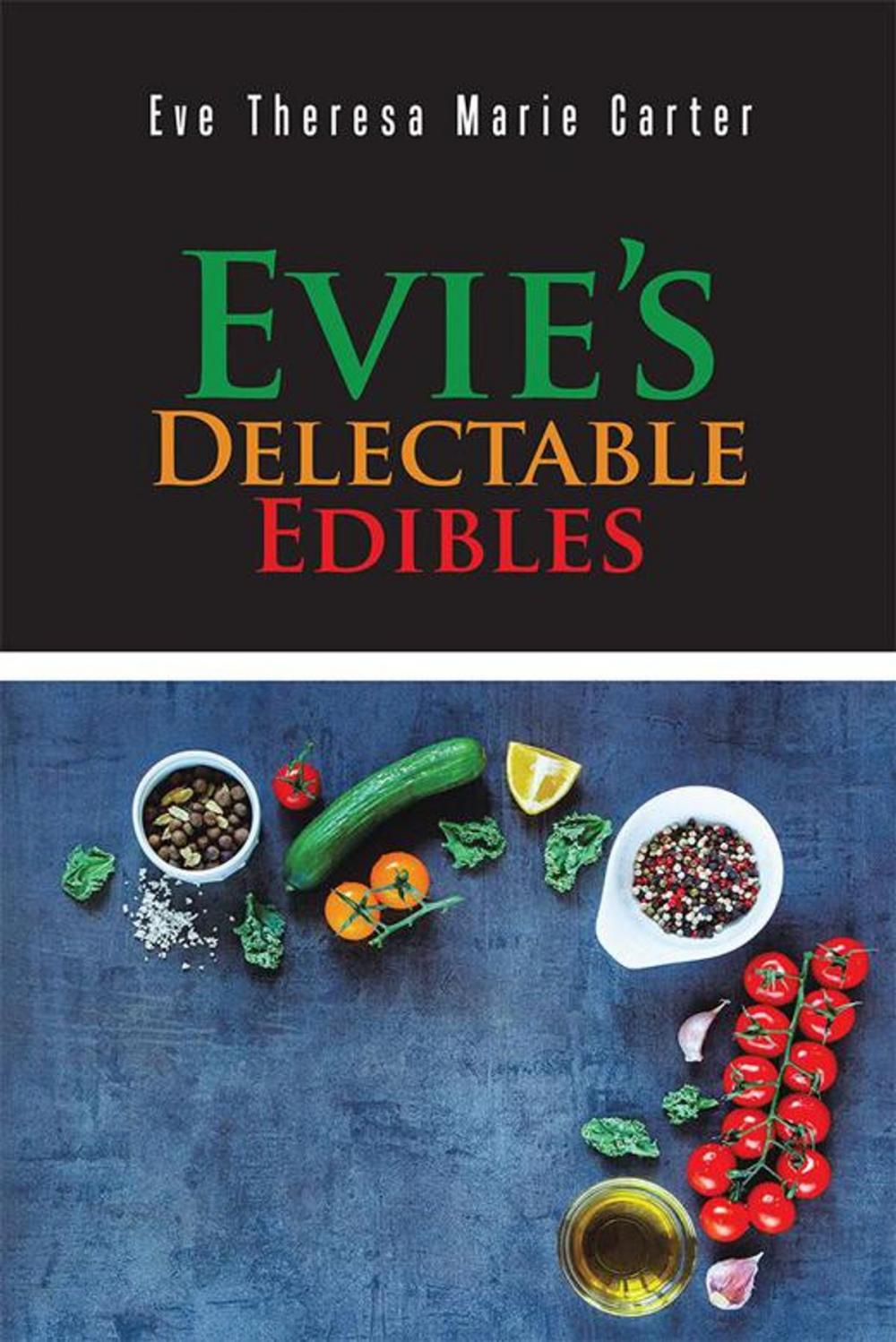 Big bigCover of Evie's Delectable Edibles