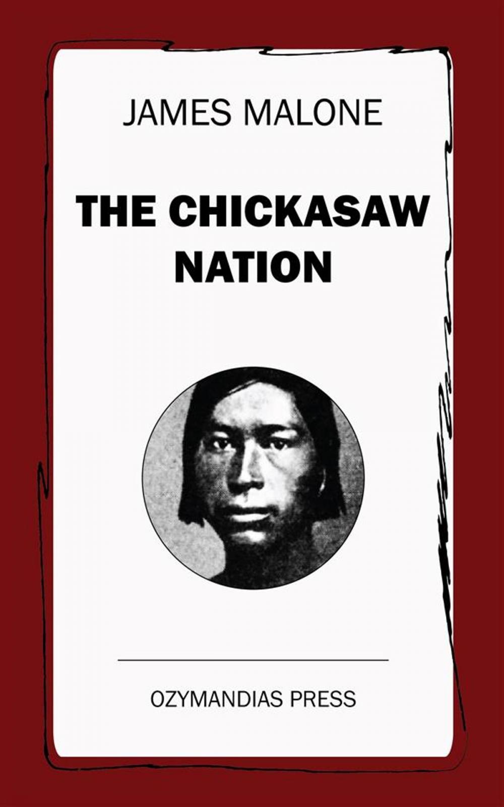 Big bigCover of The Chickasaw Nation