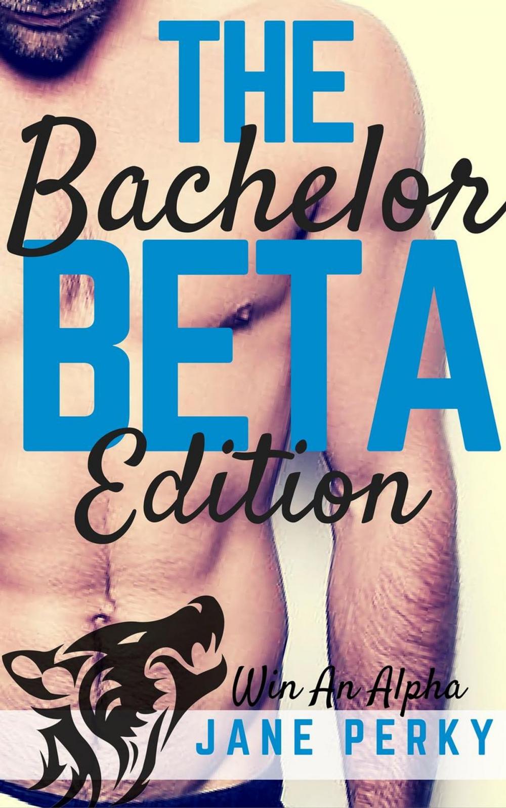 Big bigCover of The Bachelor: Beta Edition