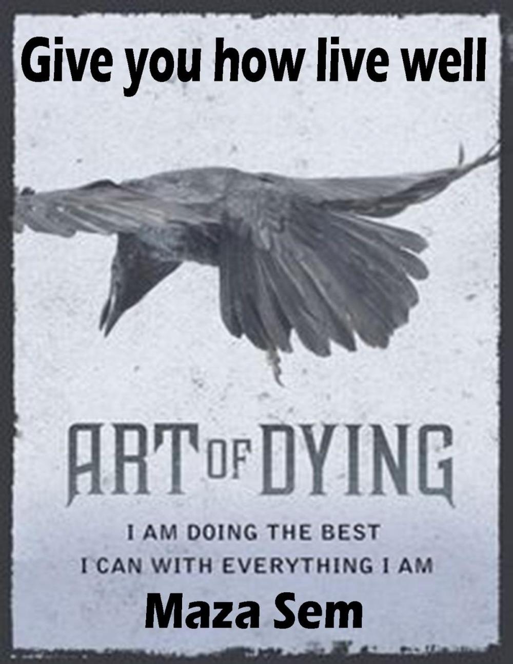 Big bigCover of Art of Living: Give You How Live Well