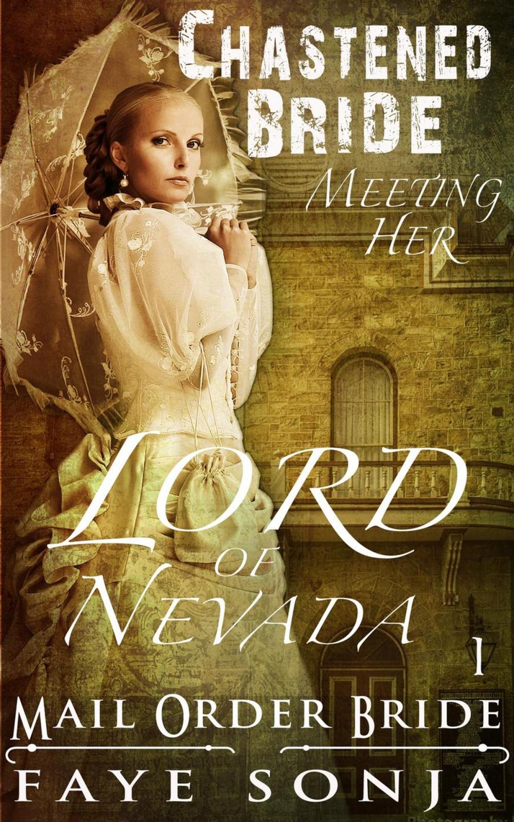 Big bigCover of Mail Order Bride: CLEAN Western Historical Romance : The Chastened Bride Meeting Her Lord of Nevada