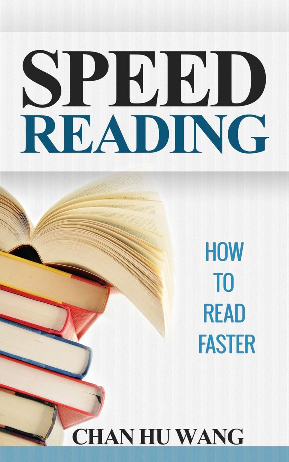 Big bigCover of Speed Reading: How to Read Faster