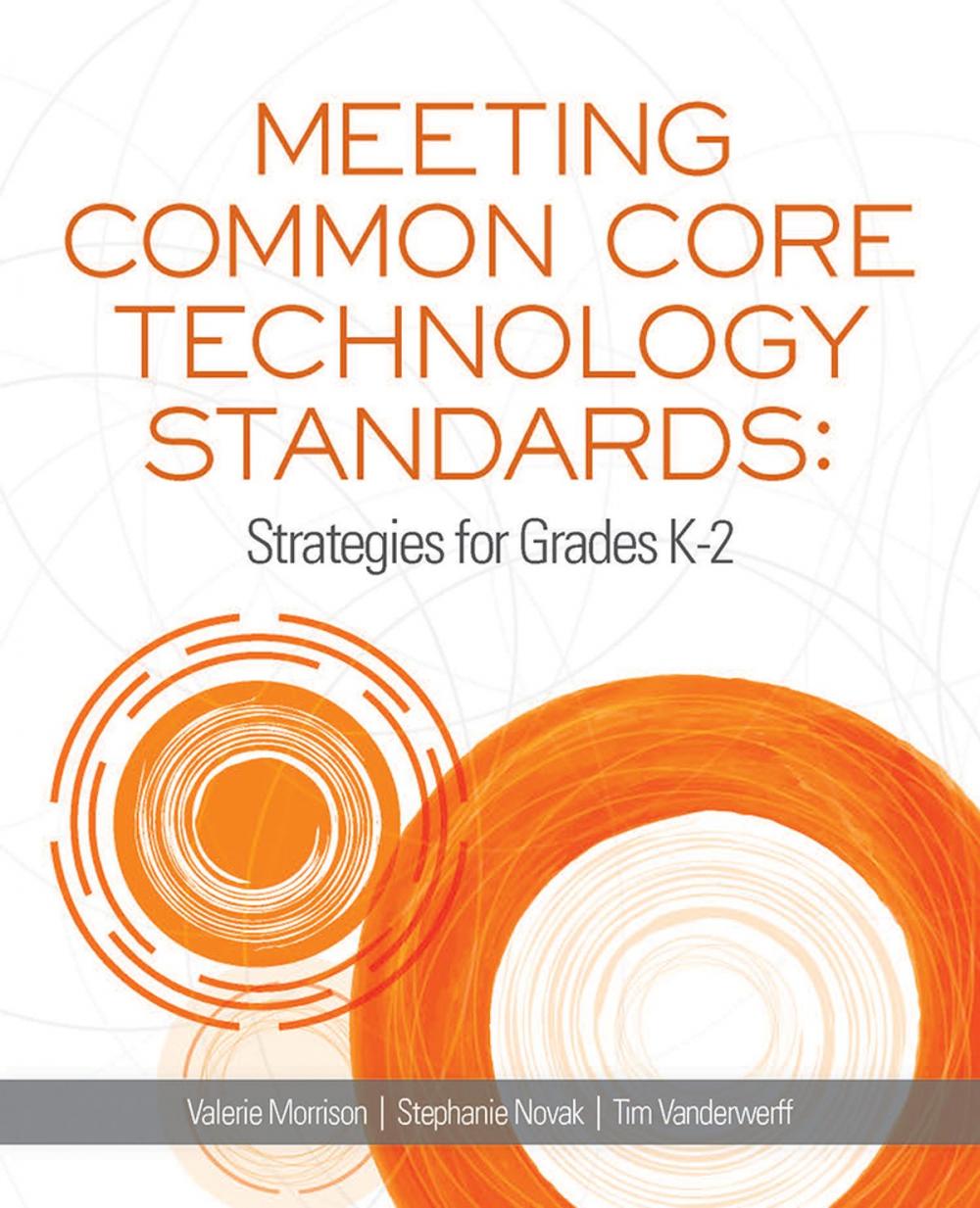 Big bigCover of Meeting Common Core Technology Standards
