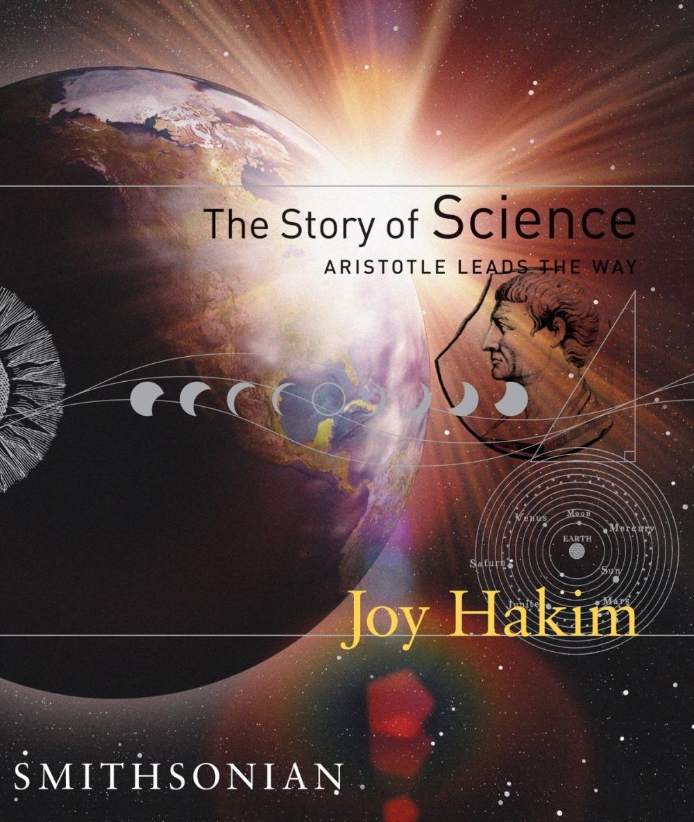 Big bigCover of The Story of Science: Aristotle Leads the Way