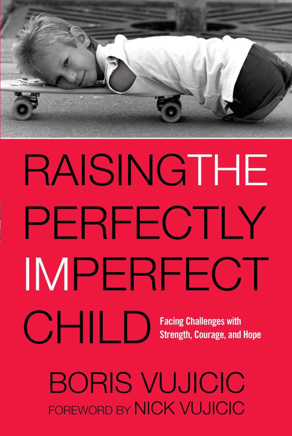 Big bigCover of Raising the Perfectly Imperfect Child