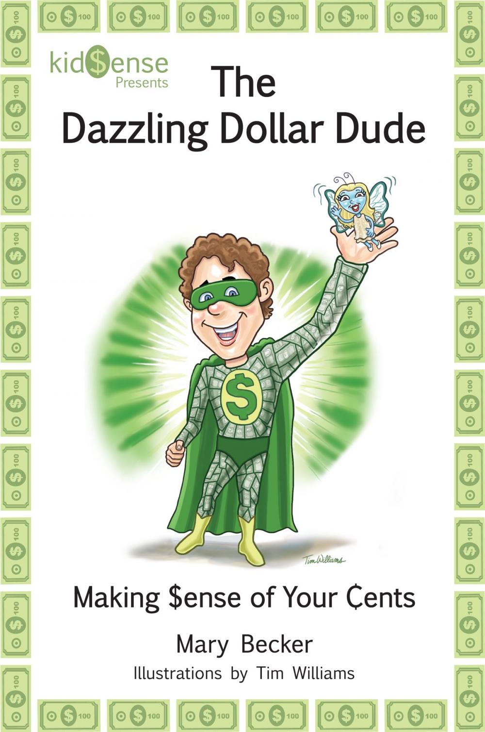 Big bigCover of The Dazzling Dollar Dude