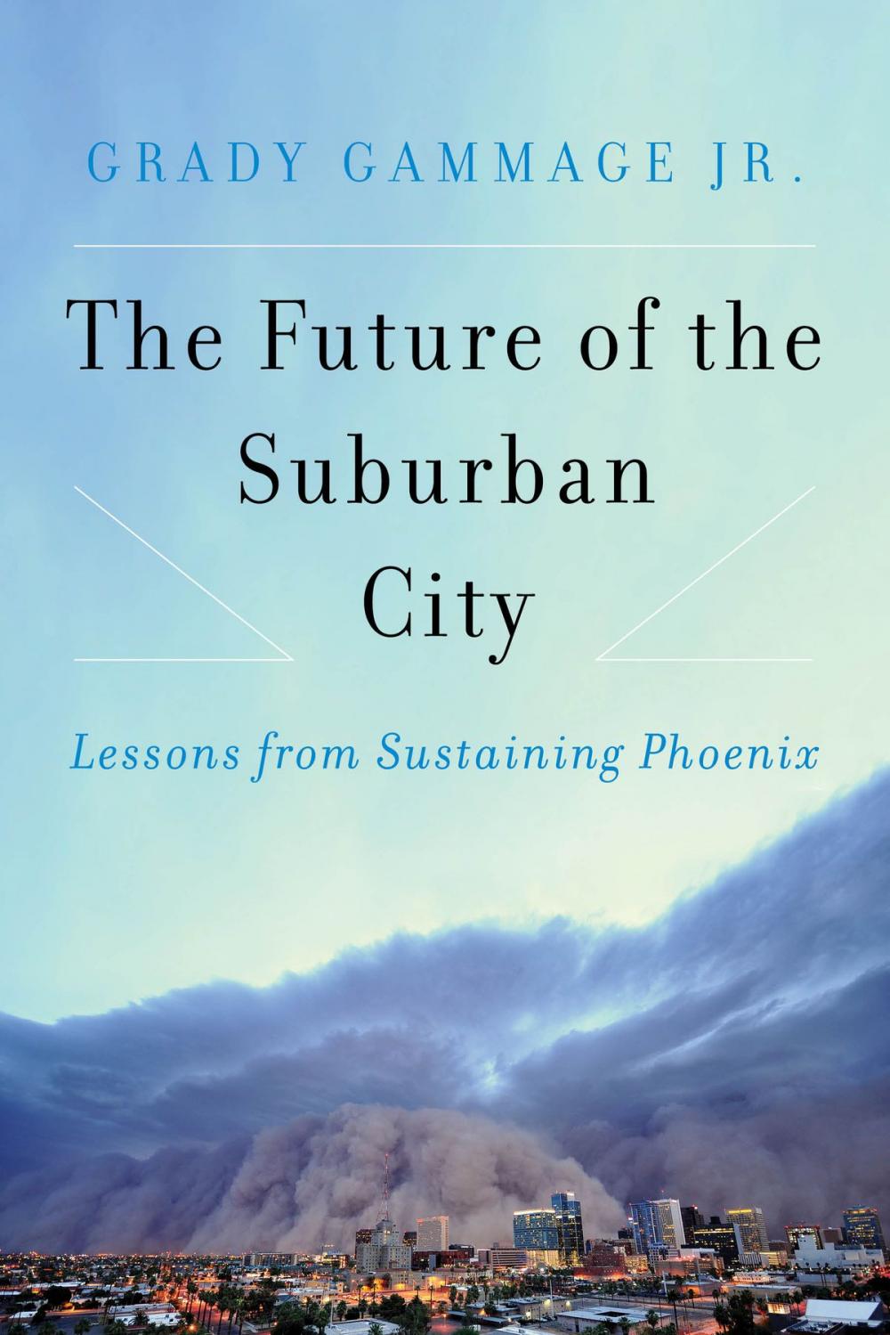 Big bigCover of The Future of the Suburban City