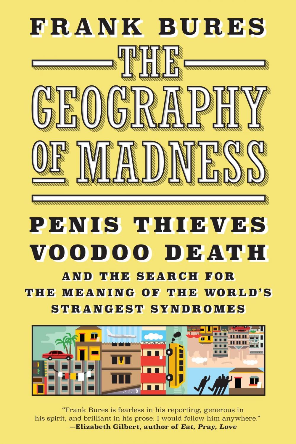 Big bigCover of The Geography of Madness