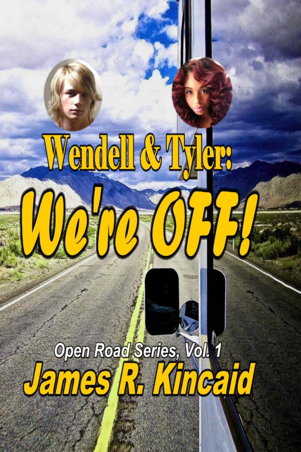 Big bigCover of Wendell & Tyler: We're Off! : On the Road Series, Vol. 1