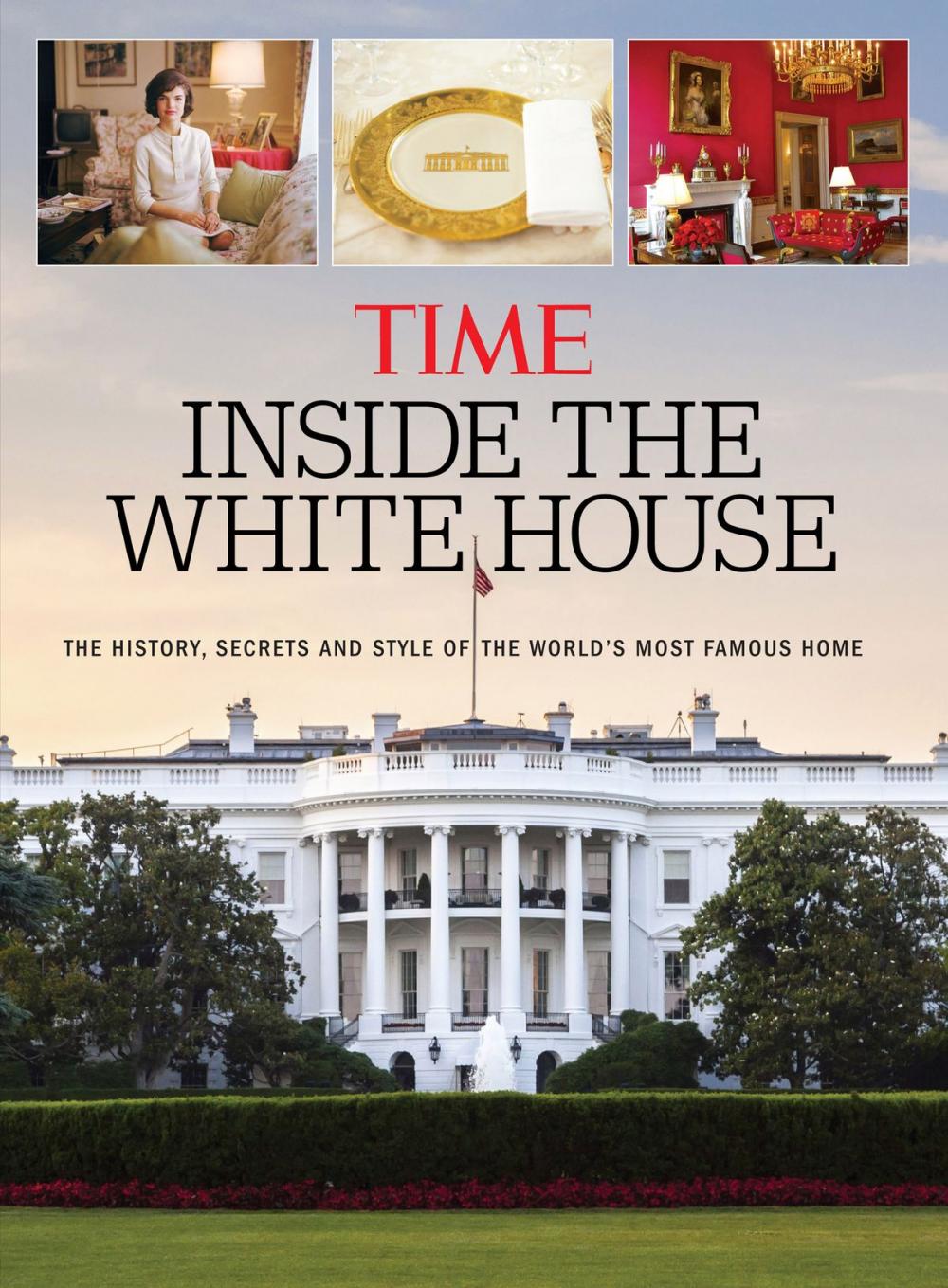 Big bigCover of TIME Inside the White House