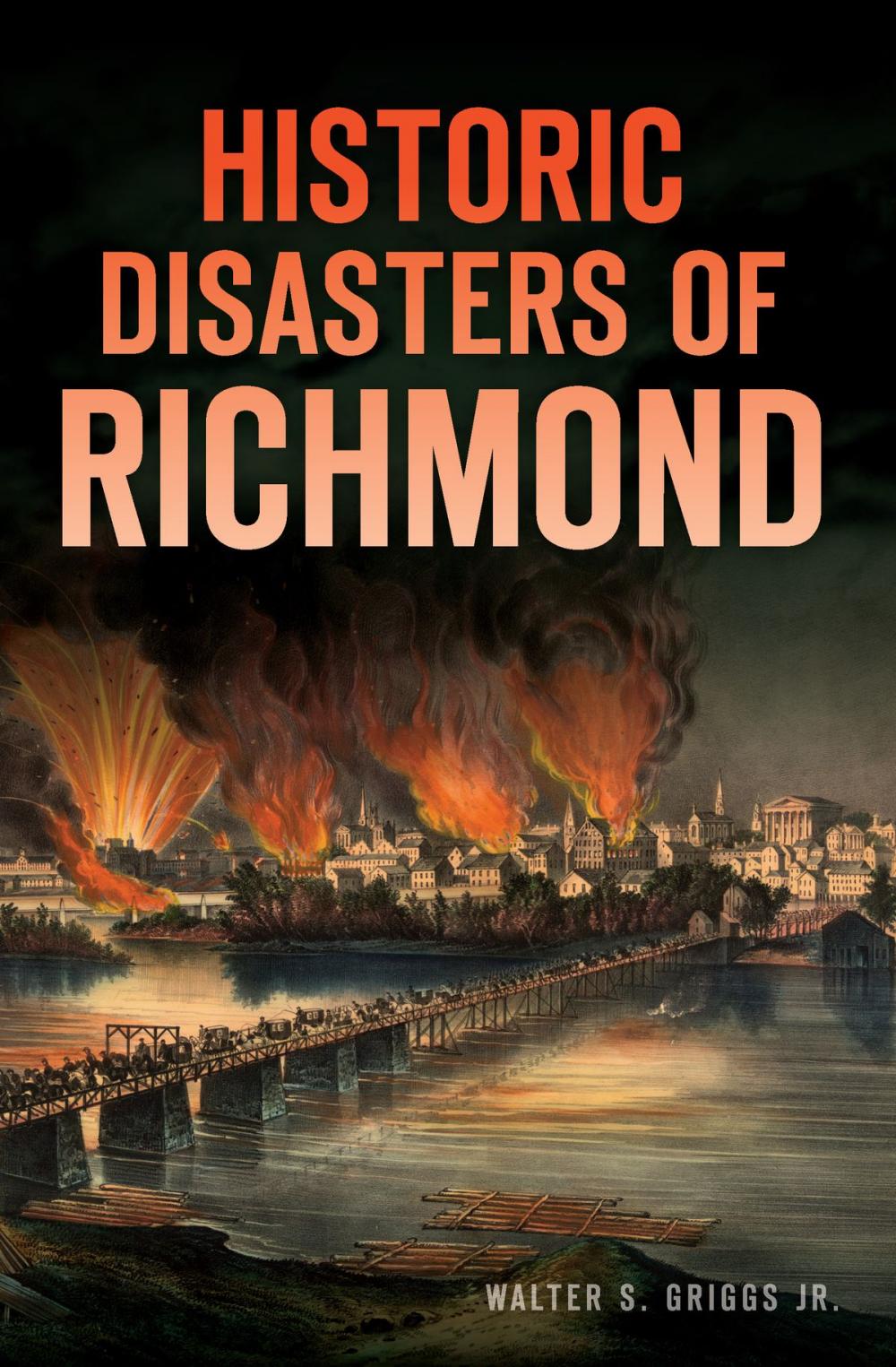 Big bigCover of Historic Disasters of Richmond