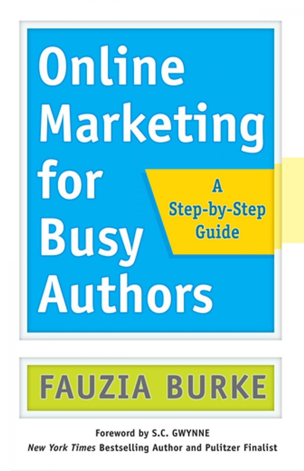 Big bigCover of Online Marketing for Busy Authors