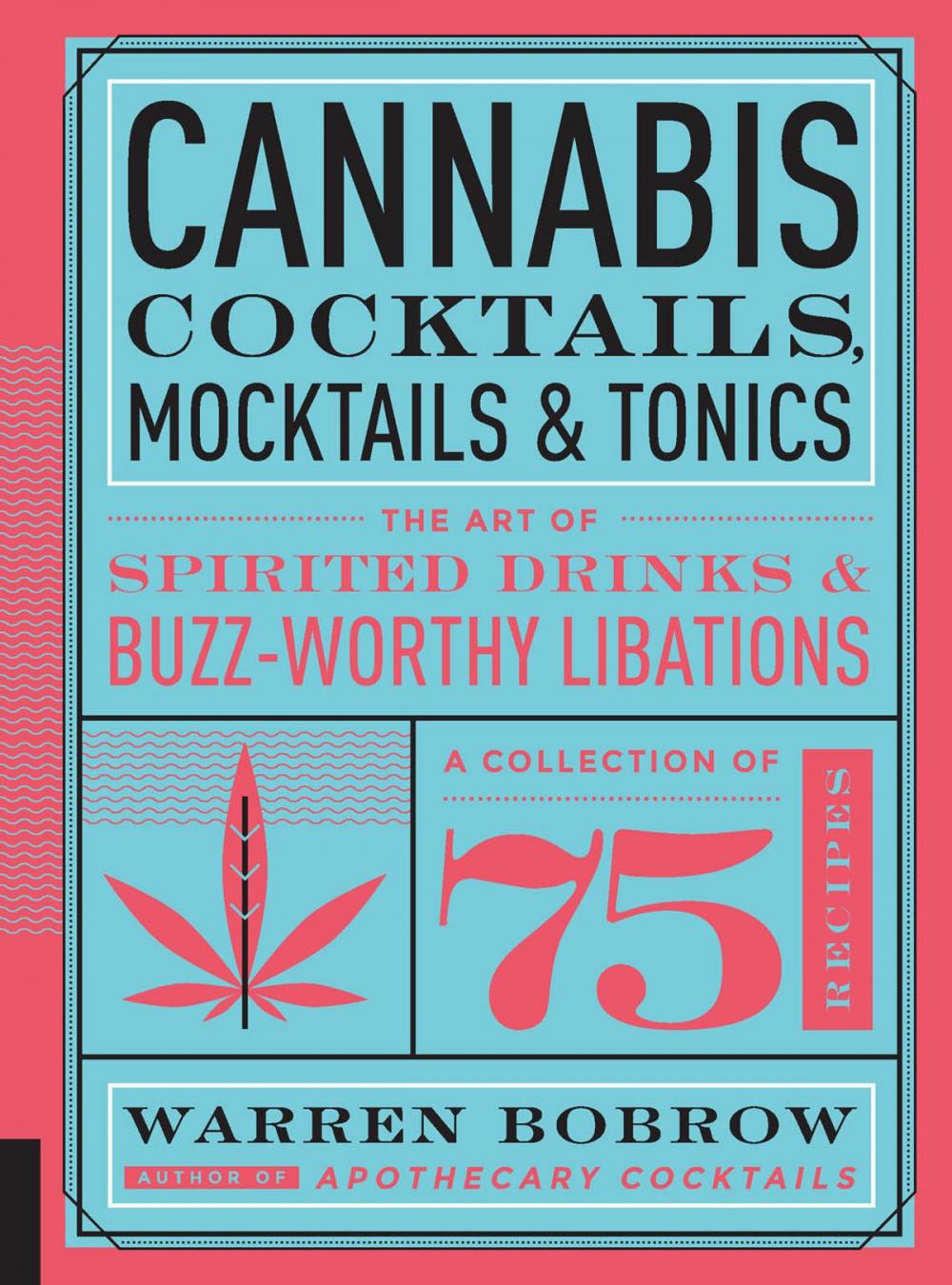 Big bigCover of Cannabis Cocktails, Mocktails, and Tonics