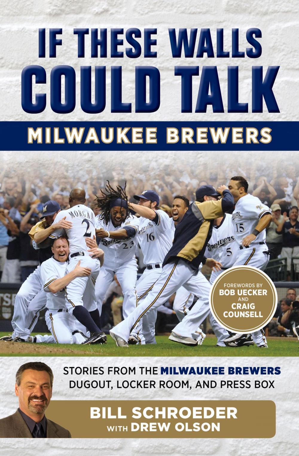 Big bigCover of If These Walls Could Talk: Milwaukee Brewers