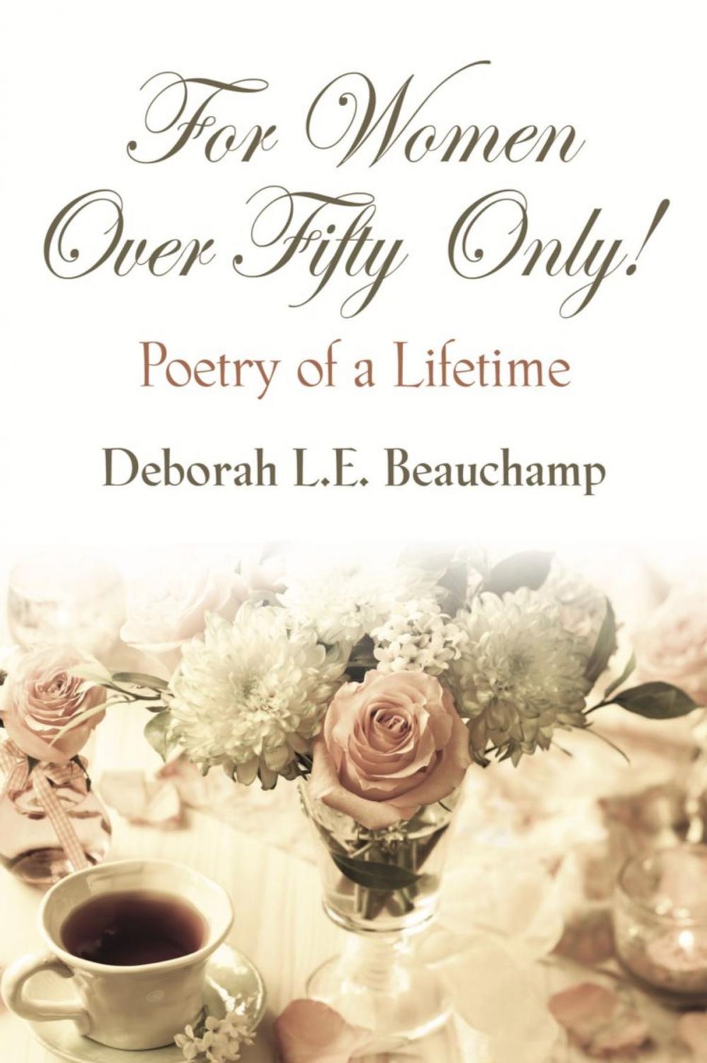 Big bigCover of FOR WOMEN OVER FIFTY ONLY! Poetry of a Lifetime