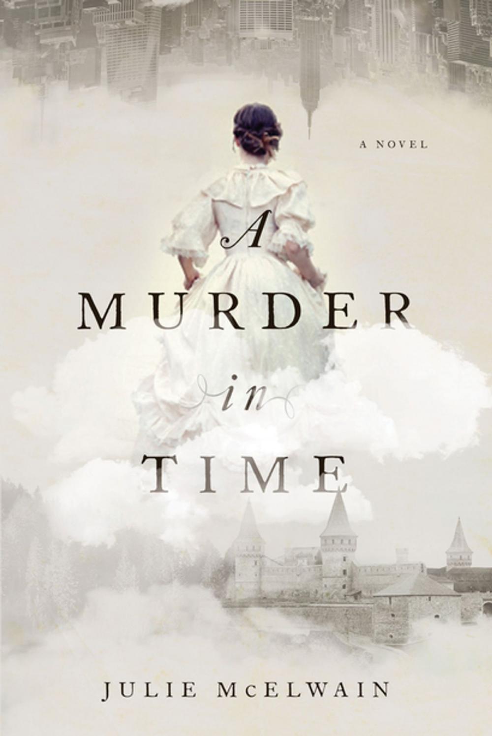 Big bigCover of A Murder in Time: A Novel (Kendra Donovan Mysteries)