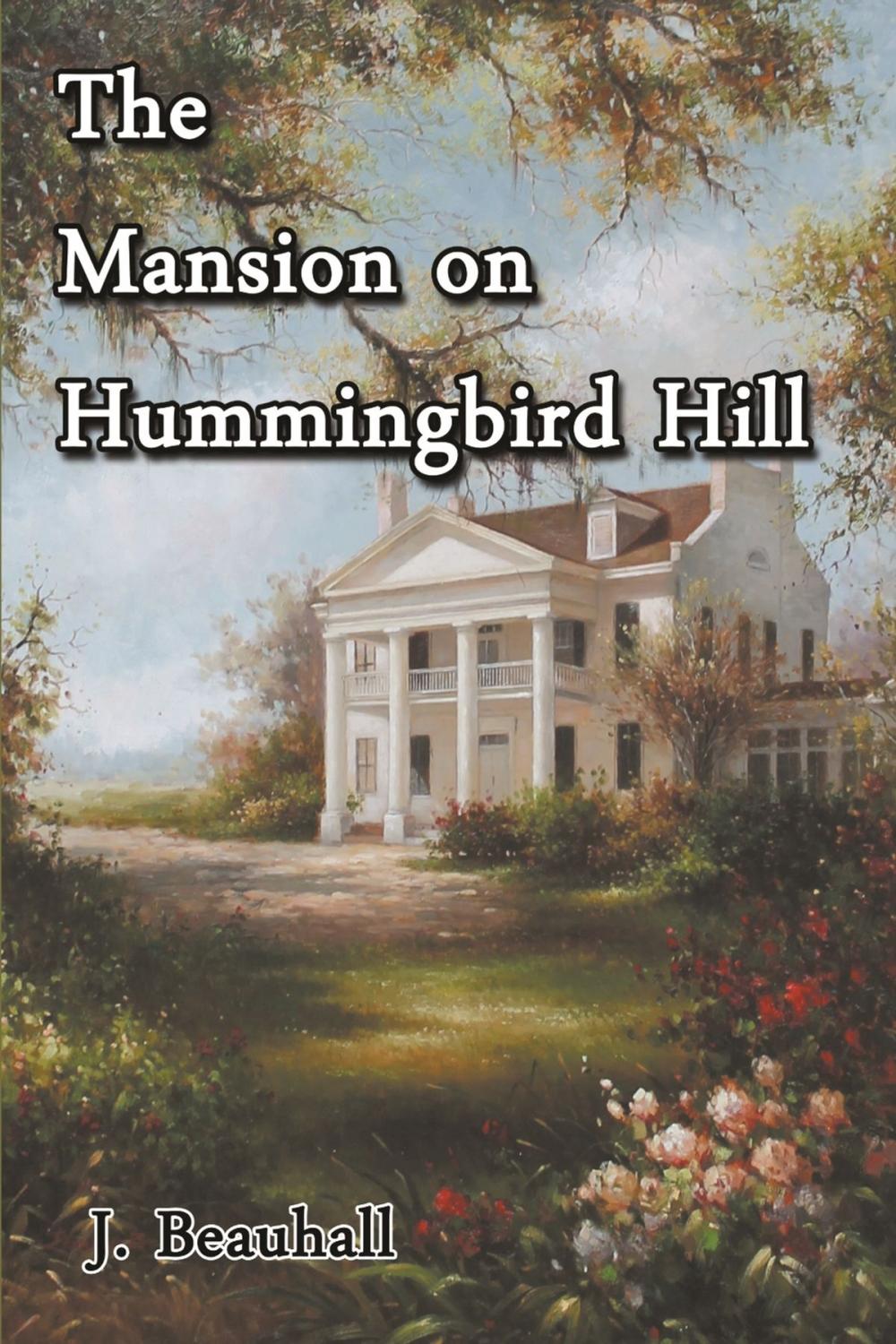 Big bigCover of The Mansion on Hummingbird Hill