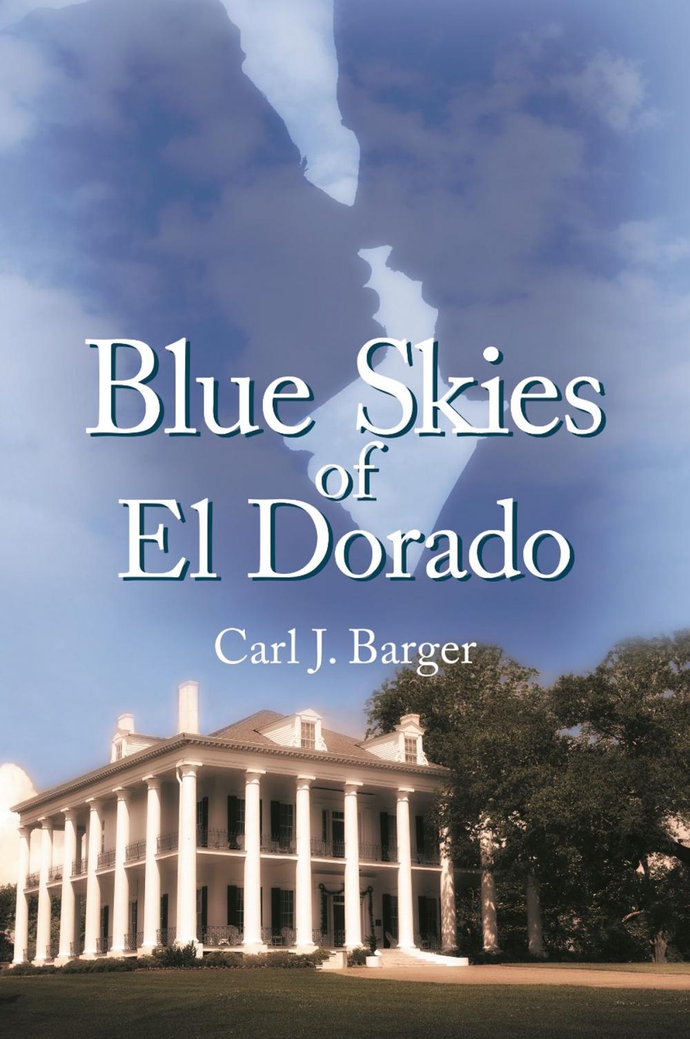 Big bigCover of Blue Skies of El Dorado