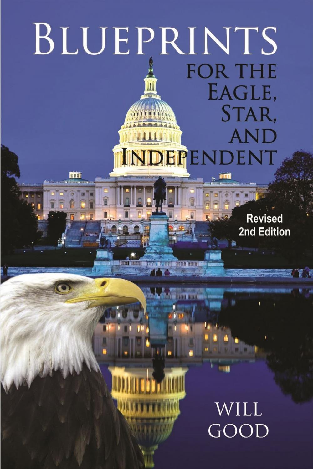 Big bigCover of Blueprints for the Eagle, Star, and Independent