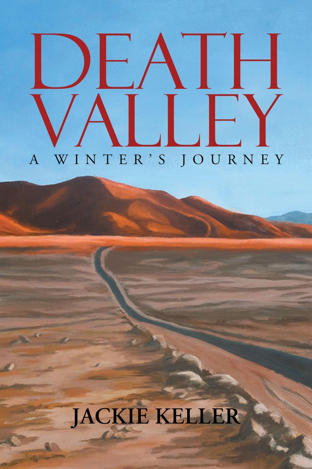 Big bigCover of Death Valley: A Winter's Journey