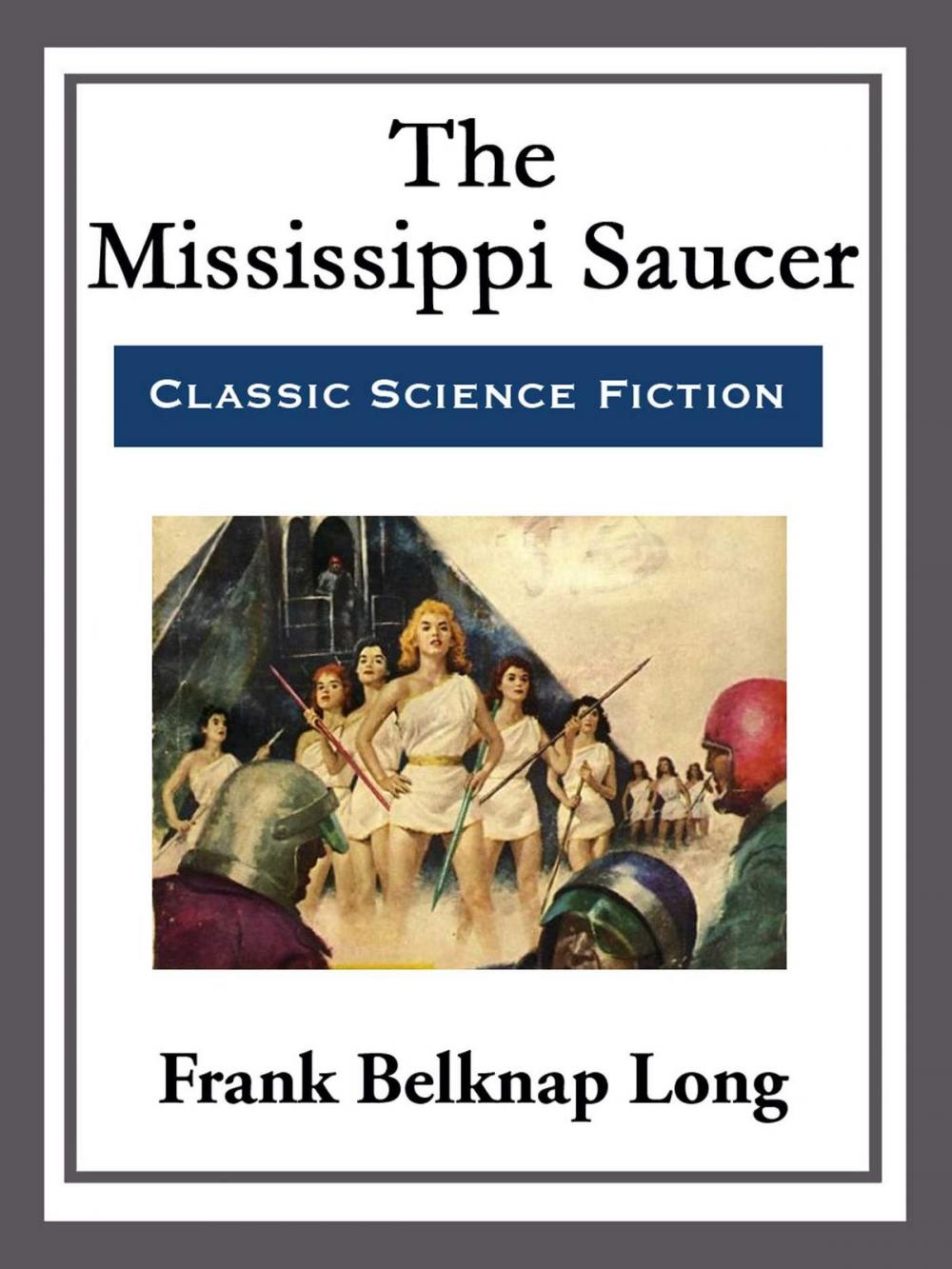 Big bigCover of The Mississippi Saucer