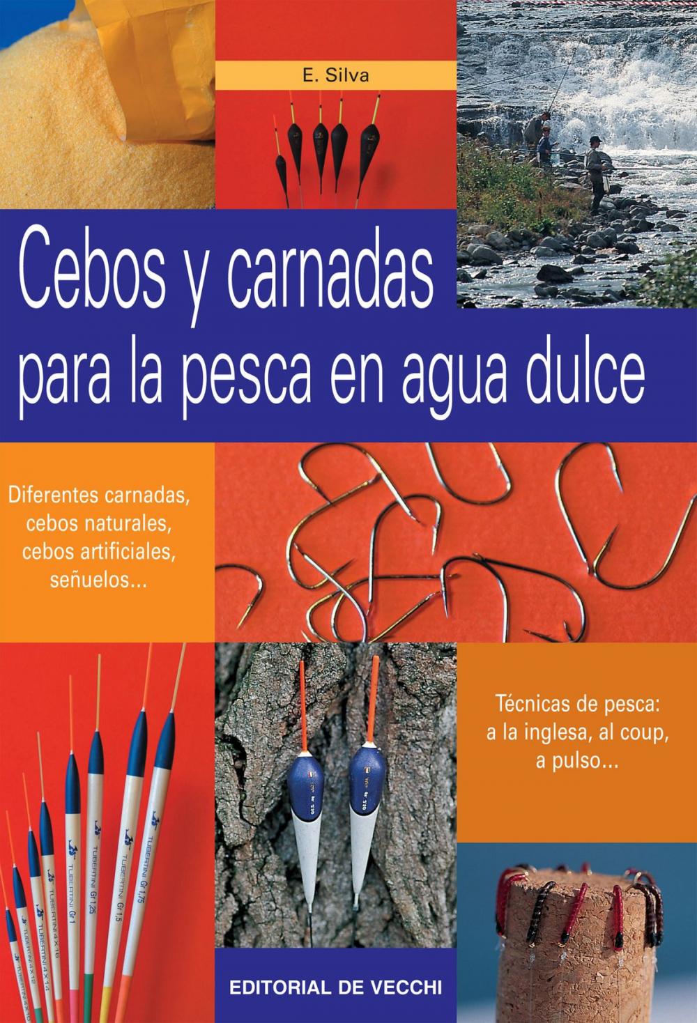 Big bigCover of Cebos y carnadas para la pesca en agua dulce