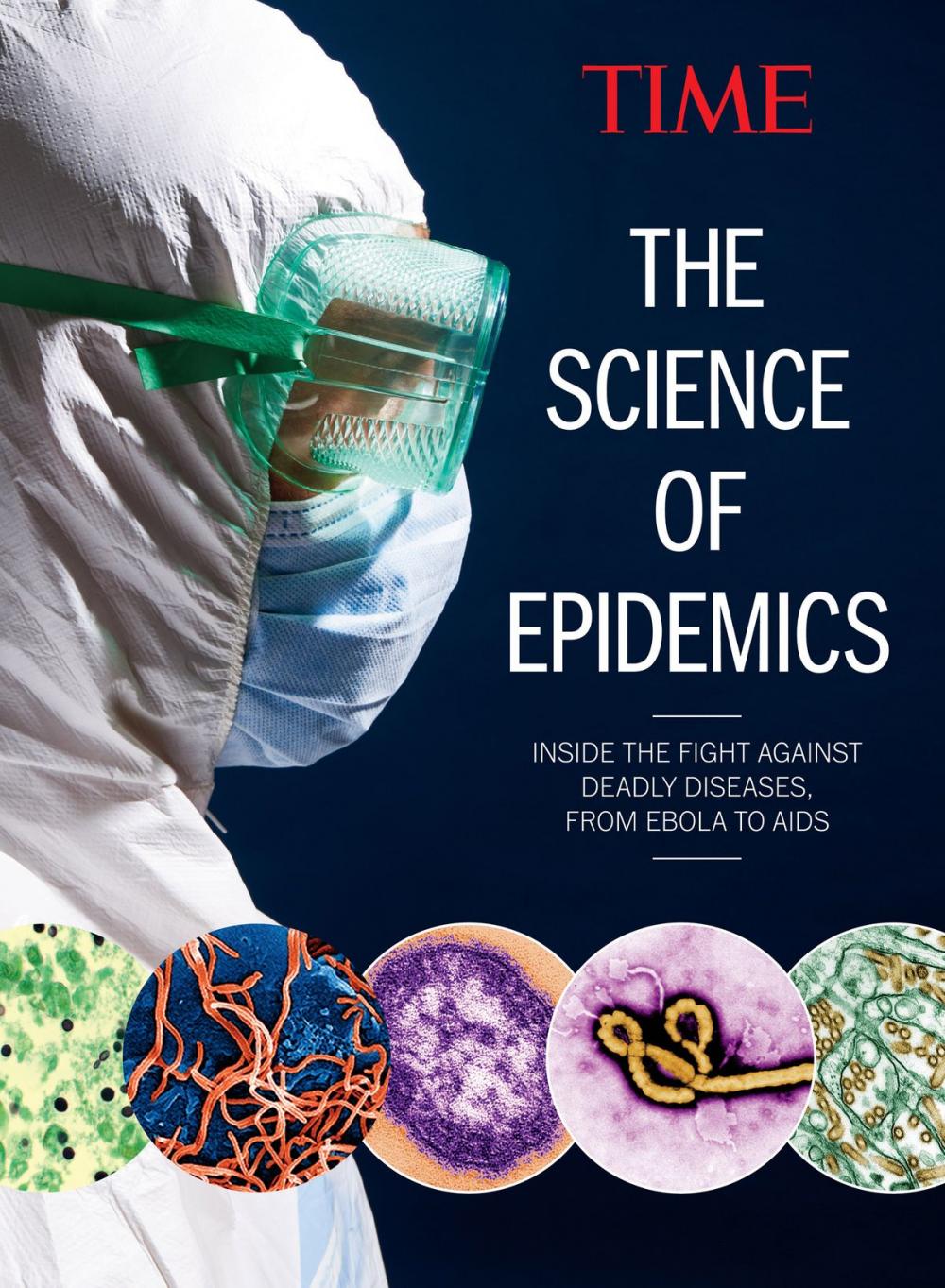 Big bigCover of TIME The Science of Epidemics