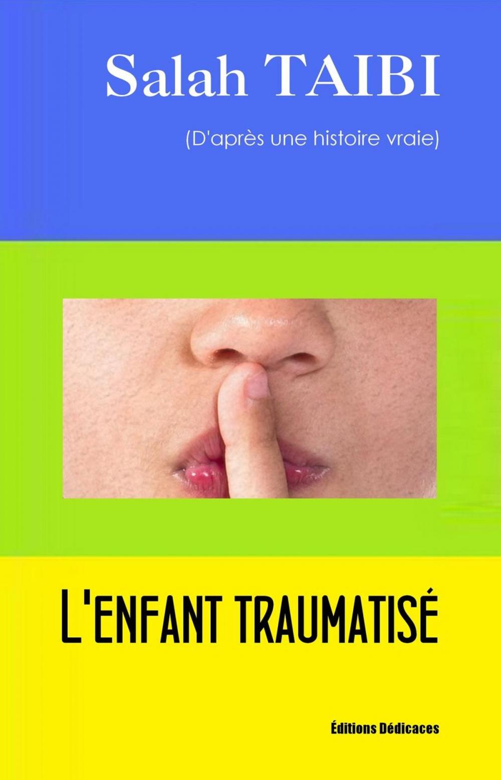 Big bigCover of L'enfant traumatisé