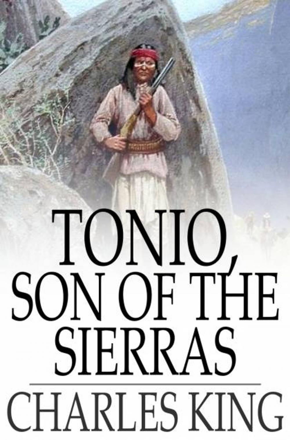 Big bigCover of Tonio, Son of the Sierras