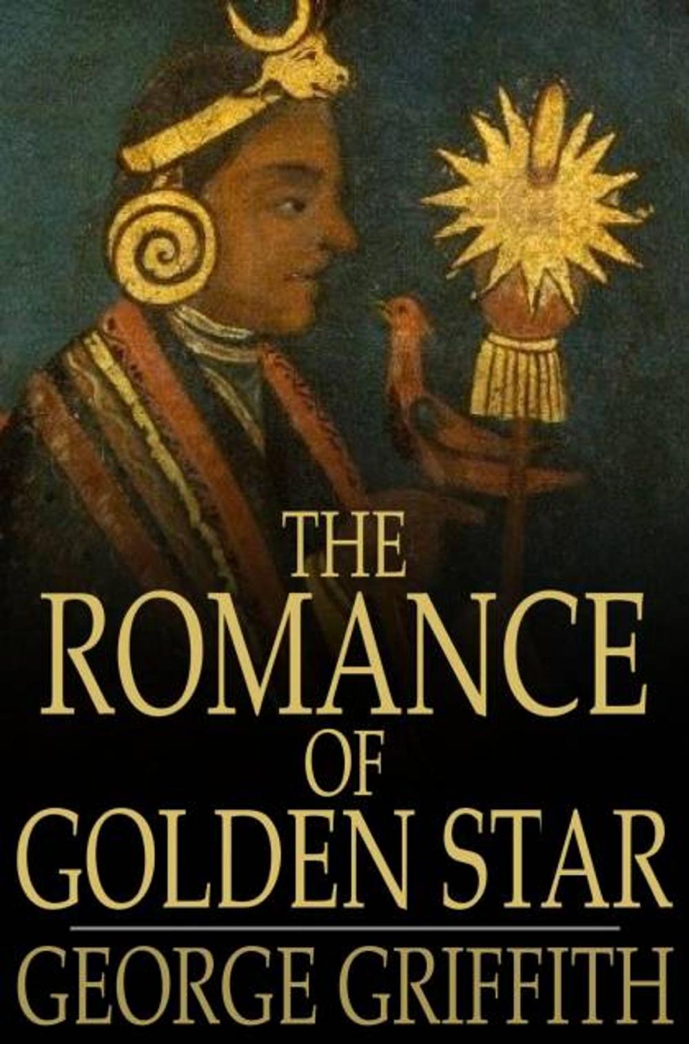 Big bigCover of The Romance of Golden Star